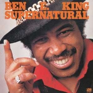 Supernatural - Ben E King - Musiikki -  - 4943674126712 - tiistai 13. marraskuuta 2012