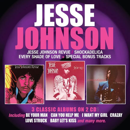 Cover for Jesse Johnson · Jesse Johnson Revue / Shockadelia / Every Shade of Love (CD) (2024)