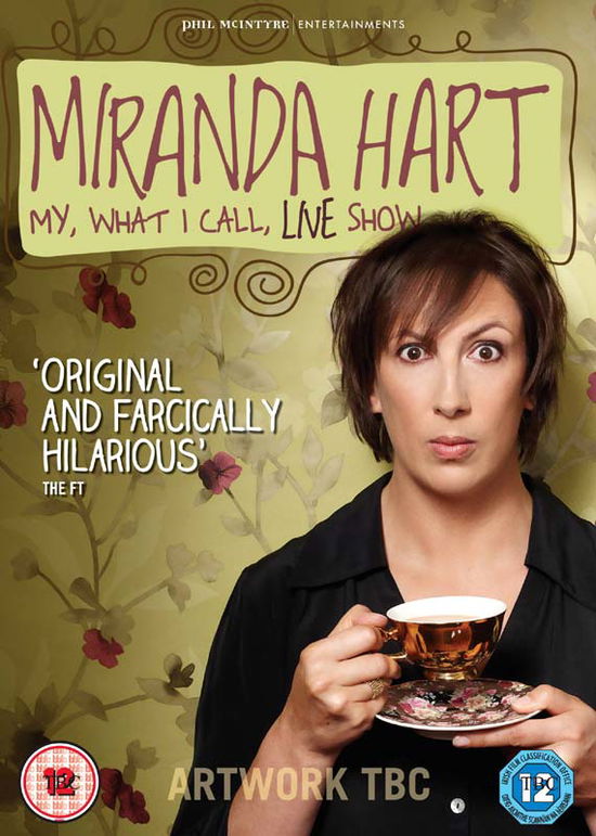 My, What I Call, Live Show [Edizione: Regno Unito] - Miranda Hart - Movies - 2 ENTERTAIN - 5014138608712 - November 17, 2014