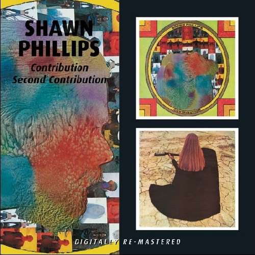 Contribution / Second Contribution - Shawn Phillips - Music - BGO RECORDS - 5017261208712 - June 1, 2009