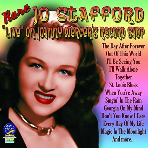 Cover for Jo Stafford · Live on Johnny Mercer's Record Shop (CD) (2019)