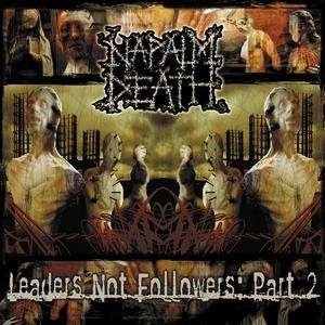 Cover for Napalm Death · Leaders Not Followers -2- (LP) (2004)