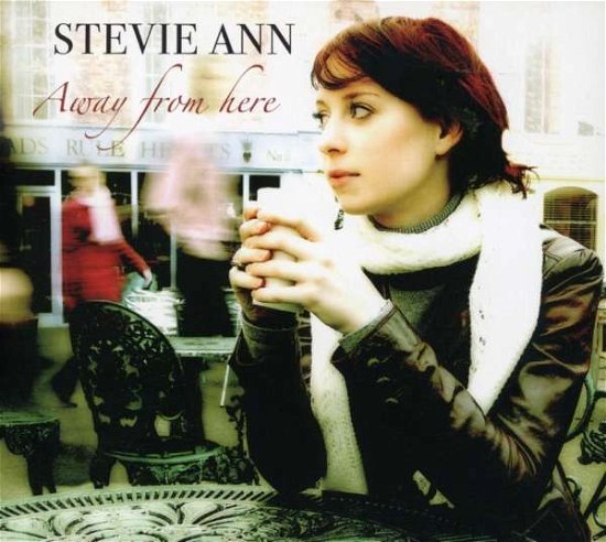 Cover for Stevie Ann · Stevie Ann - Away From Here (CD) [Ltd edition] (2012)
