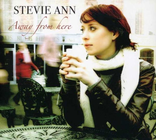 Stevie Ann - Away From Here - Stevie Ann - Música - HKM - 5411704424712 - 19 de abril de 2012