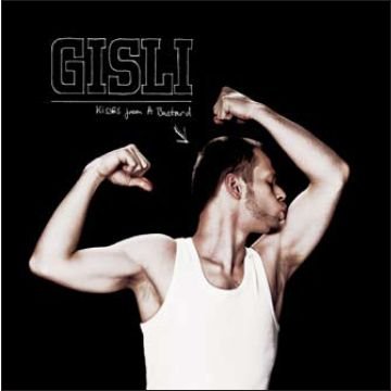 Cover for Gisli · Kisses from a Bastard (CD) (2007)