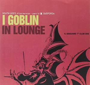 Cover for Goblin · In Lounge: Death Dies / Suspir (CD) (2021)