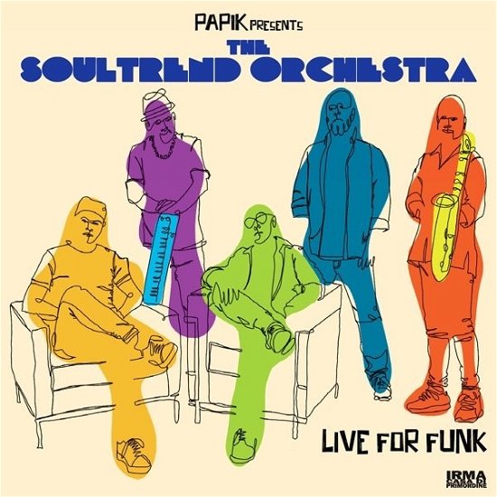 Cover for Soultrend Orchestra · Live For Funk (LP) (2022)