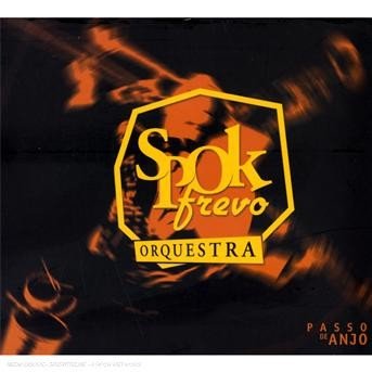 Cover for Spok Frevo Orquestra · Passo De Anjo (CD) (2016)