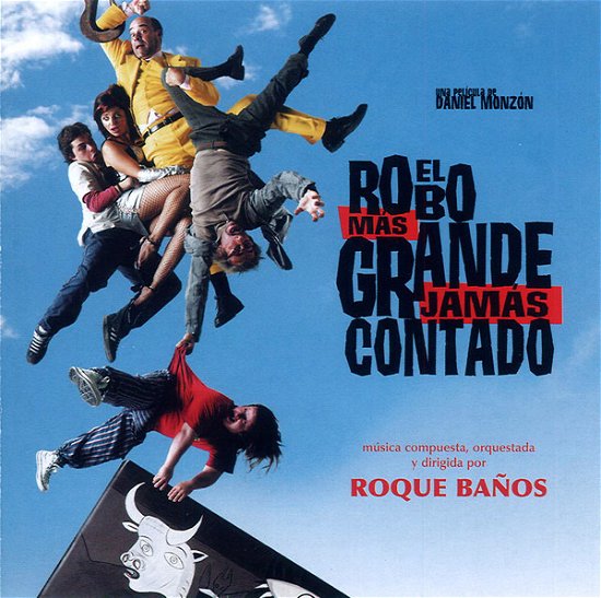 Cover for El Robo Mas Grande Jamas Contado (Ost) · Banos Roque (CD) (2019)