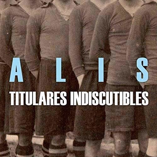 Cover for Alis · Titulares Indiscutibles (CD) (2019)