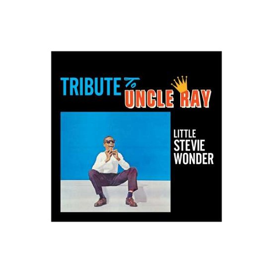 Cover for Stevie Wonder · Tribute To Uncle Ray + The Jazz Soul Of Little Stevie (CD) (2018)