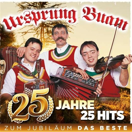 Cover for Ursprung Buam · 25 Jahre 25 Hits (CD) (2018)