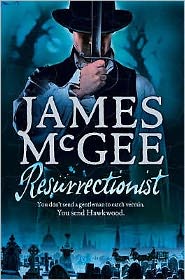 Cover for James McGee · Resurrectionist (Paperback Book) (2007)