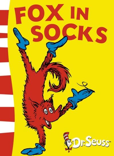 Fox in Socks - Dr. Seuss - Kirjat - HarperCollins Publishers - 9780007254712 - maanantai 5. maaliskuuta 2007