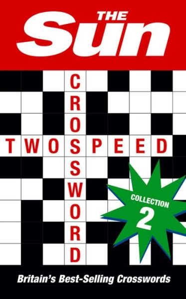 Cover for The Sun · The Sun Two-Speed Crossword Collection 1: 160 Two-in-One Cryptic and Coffee Time Crosswords (Paperback Bog) [Bind-up edition] (2014)