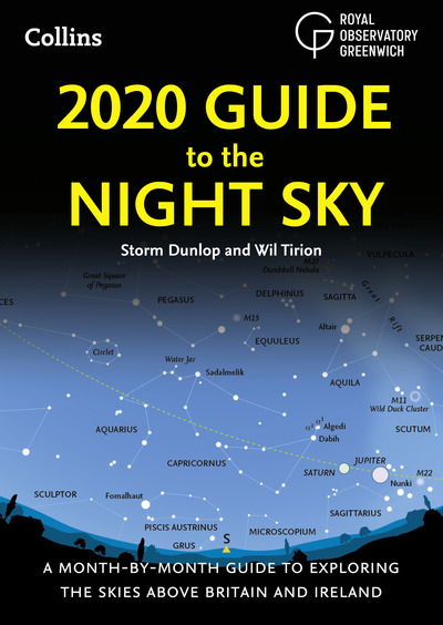 Cover for Storm Dunlop · 2020 Guide to the Night Sky: A Month-by-Month Guide to Exploring the Skies Above Britain and Ireland (Paperback Book) (2019)