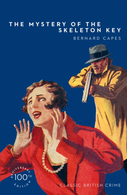 Cover for Bernard Capes · The Mystery of the Skeleton Key (Paperback Book) (2020)