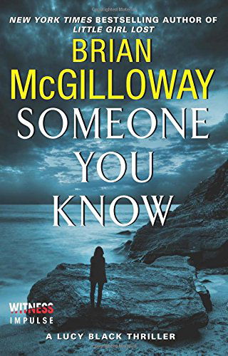 Cover for Brian McGilloway · Someone You Know: A Lucy Black Thriller - Lucy Black Thrillers (Taschenbuch) (2014)