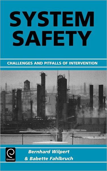 Cover for Babette Fahlbruch · System Safety: Challenges and Pitfalls of Intervention (Hardcover Book) (2002)