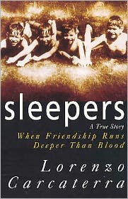 Sleepers - Lorenzo Carcaterra - Książki - Cornerstone - 9780099628712 - 4 kwietnia 1996