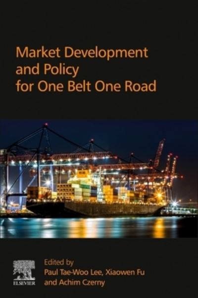 Cover for Achim I. Czerny · Market Development and Policy for One Belt One Road (Paperback Book) (2022)