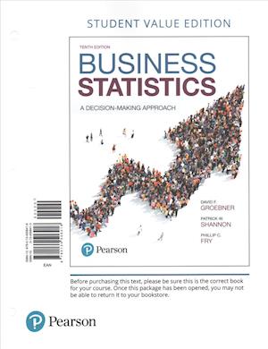 Cover for David F. Groebner · Business Statistics Student Value Edition Plus MyStatLab with Pearson EText -- Access Card Package (Book) (2017)