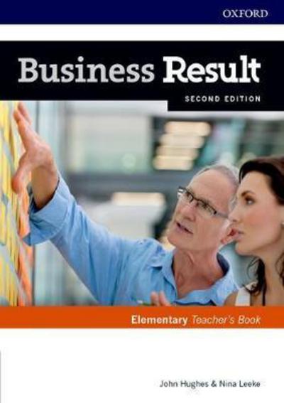 Business Result: Elementary: Teacher's Book and DVD: Business English you can take to work today - Business Result - John Hughes - Books - Oxford University Press - 9780194738712 - March 2, 2017