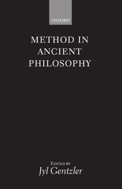 Method in Ancient Philosophy - Jyl Gentzler - Bücher - Oxford University Press - 9780198235712 - 29. Januar 1998