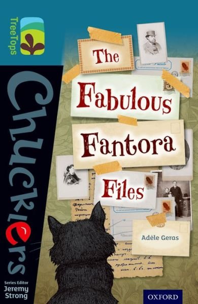 Cover for Adele Geras · Oxford Reading Tree TreeTops Chucklers: Level 19: The Fabulous Fantora Files - Oxford Reading Tree TreeTops Chucklers (Paperback Bog) (2014)