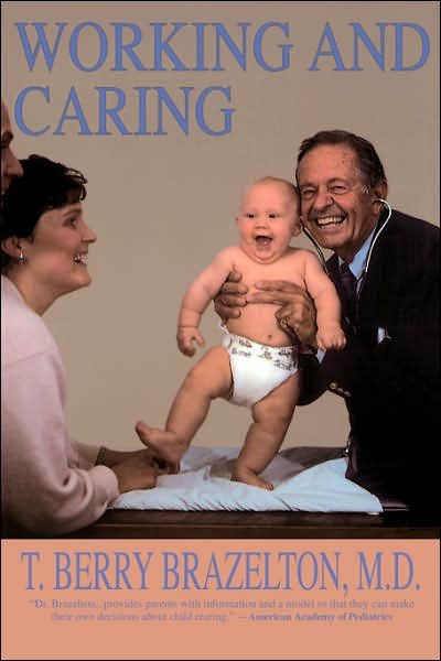 Cover for T. Berry Brazelton · Working And Caring (Taschenbuch) (1992)