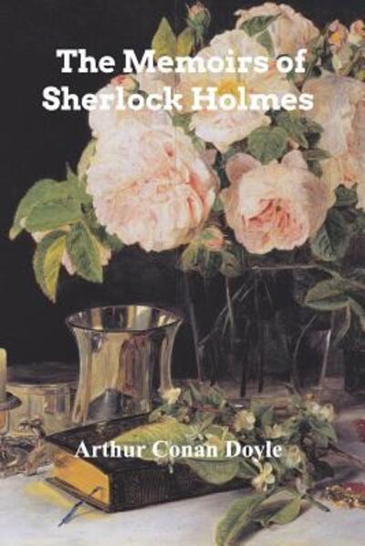 Cover for Sir Arthur Conan Doyle · The Memoirs of Sherlock Holmes (Paperback Bog) (2020)