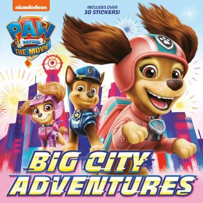 Cover for Random House · PAW Patrol : The Movie Big City Adventures (Pocketbok) (2021)