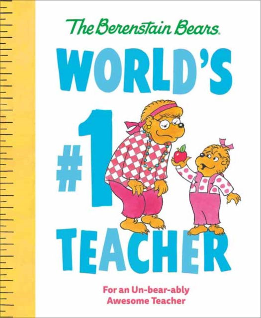 Cover for Mike Berenstain · World's #1 Teacher: For an Un-bear-ably Awesome Teacher (Hardcover Book) (2025)