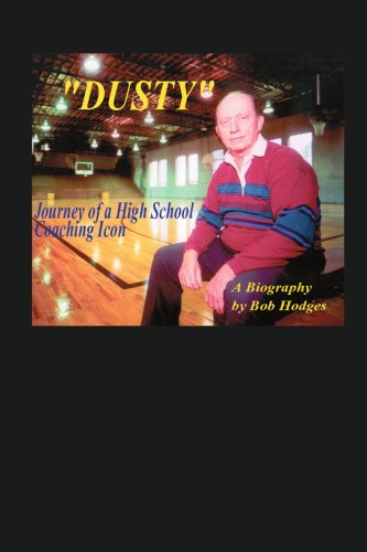 Cover for Bob Hodges · Dusty: Journey of a High School Coaching Icon (Paperback Book) (2004)