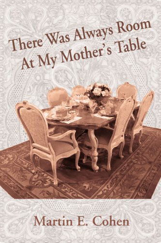 Cover for Martin Cohen · There Was Always Room at My Mother's Table (Paperback Book) (2005)