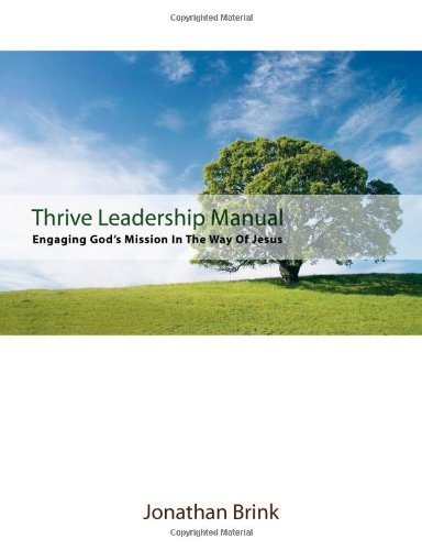 Cover for Jonathan Brink · Thrive Leadership Manual: Engaging God's Mission in the Way of Jesus (Paperback Book) (2011)