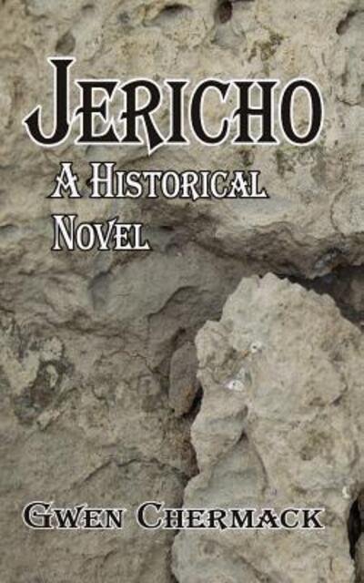 Cover for Gwen Chermack · Jericho A Historical Novel (Pocketbok) (2012)
