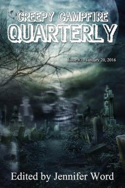 Cover for Marlena Frank · Creepy Campfire Quarterly (Paperback Book) (2016)