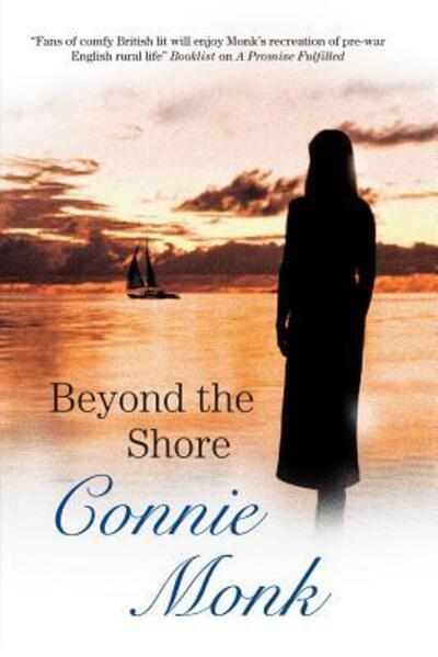 Cover for Connie Monk · Beyond the Shore (Hardcover Book) (2013)