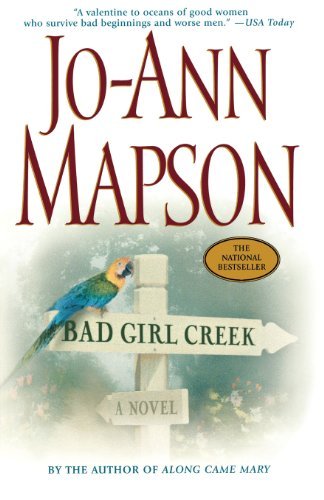 Cover for Jo-ann Mapson · Bad Girl Creek: a Novel (Taschenbuch) [1st edition] (2002)