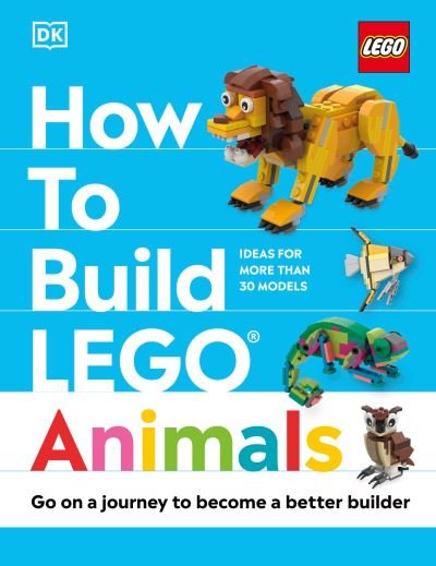 Cover for Hannah Dolan · How to Build LEGO Animals (Bok) (2023)