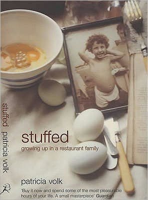Cover for Patricia Volk · Stuffed: Growing Up in a Restaurant Family (Pocketbok) [New edition] (2003)