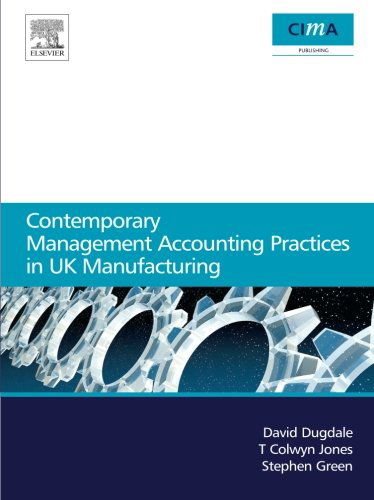 Cover for David Dugdale · Contemporary Management Accounting Practices in UK Manufacturing (Cima Research) (Paperback Book) (2005)