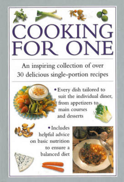 Cover for Valerie Ferguson · Cooking for One: An Inspiring Collection of Over 30 Delicious Single-portion Recipes (Gebundenes Buch) (2013)