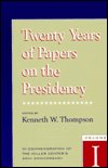 Cover for Kenneth Thompson · Twenty Years of Papers on the Presidency: In Commemoration of the Miller Center's 20th Anniversary (Paperback Book) (1995)