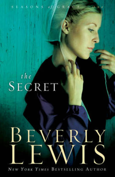 Cover for Beverly Lewis · The Secret (Paperback Book) (2009)