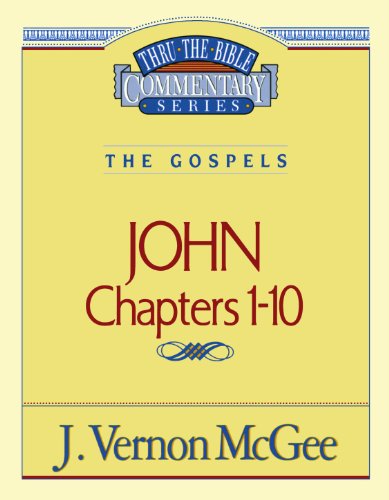 Cover for Dr. J. Vernon Mcgee · Thru the Bible Commentary : John 1-10 (Paperback Book) [Supersaver edition] (1995)