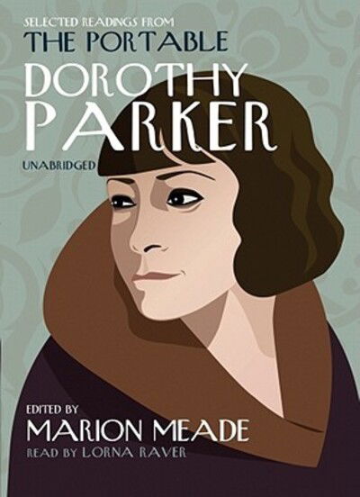 Cover for Marion Meade · Selected Readings from The Portable Dorothy Parker (CD-ROM) [Unabridged edition] (2007)