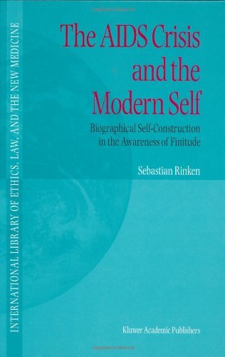 S. Rinken · The AIDS Crisis and the Modern Self: Biographical Self-Construction in the Awareness of Finitude - International Library of Ethics, Law, and the New Medicine (Hardcover bog) [2000 edition] (2000)