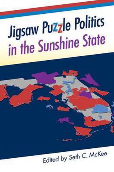 Cover for Seth C Mckee · Jigsaw Puzzle Politics in the Sunshine State - Florida Government and Politics (Paperback Book) (2015)